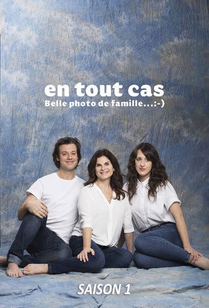 En tout cas 1. évad (2018-01-08) poszter