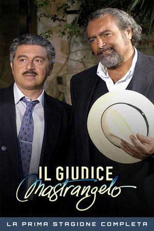 Il giudice Mastrangelo 1. évad (2005-12-12) poszter