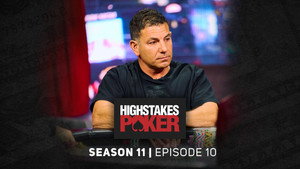 High Stakes Poker 11. évad Ep.10 10. epizód