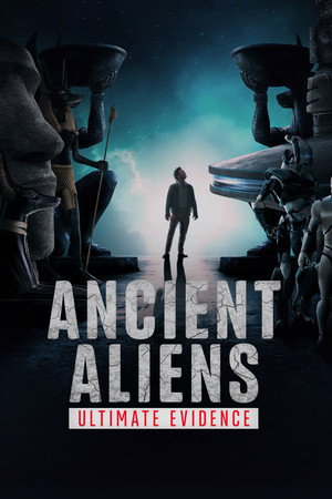 Ancient Aliens: The Ultimate Evidence poszter