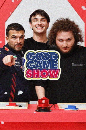 Good Game Show 1. évad (2022-06-17) poszter