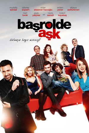 Başrolde Aşk poszter