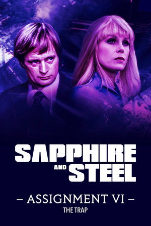 Sapphire & Steel 6. évad (1982-08-19) poszter