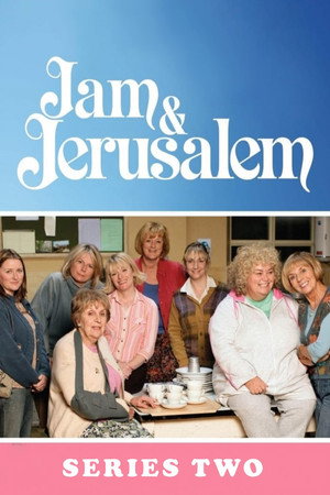 Jam and Jerusalem 2. évad (2008-01-01) poszter