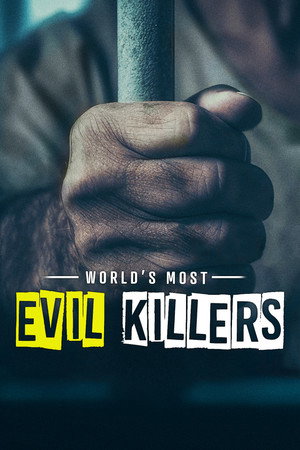 World's Most Evil Killers poszter