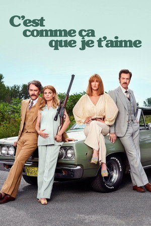 C’est comme ça que je t’aime poszter