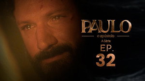 Paulo, o Apóstolo 1. évad Ep.32 32. epizód