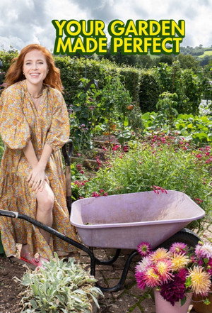 Your Garden Made Perfect poszter