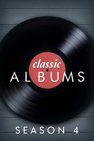 Classic Albums 4. évad (2003-01-06) poszter