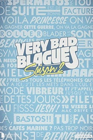 Very Bad Blagues 2. évad (2011-10-24) poszter
