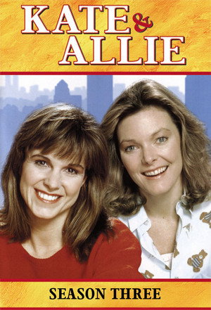 Kate & Allie 3. évad (1985-09-30) poszter