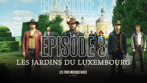 Les Trois Mousquetaires - la série 1. évad Ep.3 3. epizód
