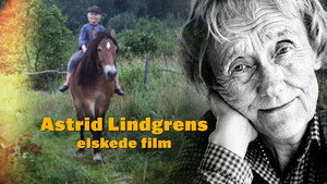 Astrid Lindgrens älskade filmer kép