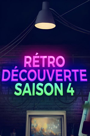 Rétro Découverte 4. évad (2022-06-11) poszter