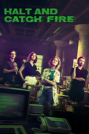 Halt and Catch Fire – CTRL nélkül poszter