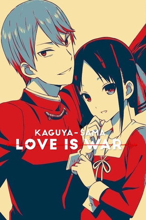 Kaguya-sama: Love is War poszter