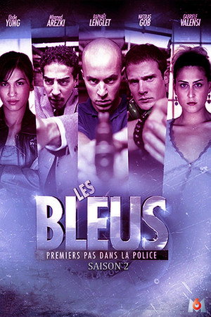 Les Bleus, premiers pas dans la police 2. évad (2009-04-01) poszter