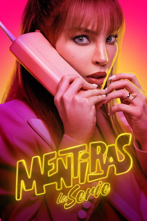 Mentiras, la serie poszter