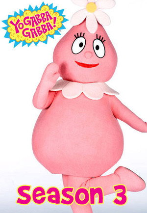 Yo Gabba Gabba! 3. évad (2010-03-08) poszter