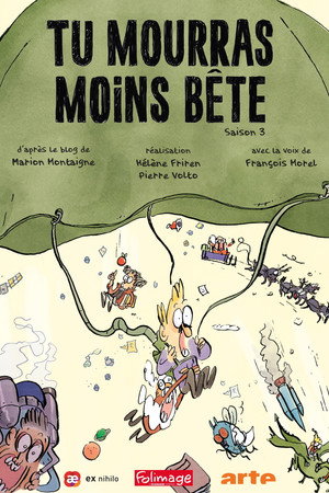 Tu mourras moins bête 3. évad (2020-03-02) poszter
