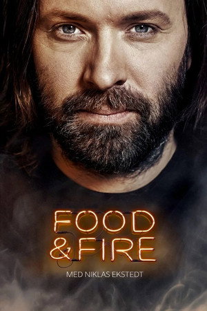 Food & Fire med Niklas Ekstedt 1. évad (2019-11-29) poszter