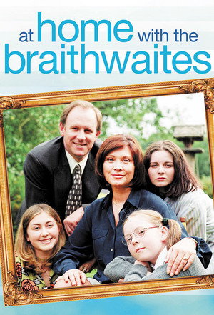 At Home with the Braithwaites poszter
