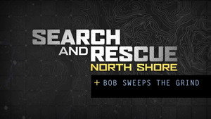 Search and Rescue: North Shore (NSR) Speciális epizódok Ep.5 5. epizód
