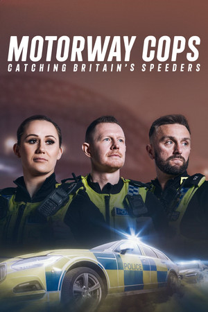 Motorway Cops: Catching Britain's Speeders poszter