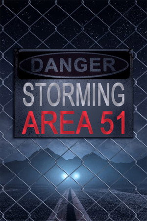 Storming Area 51 poszter