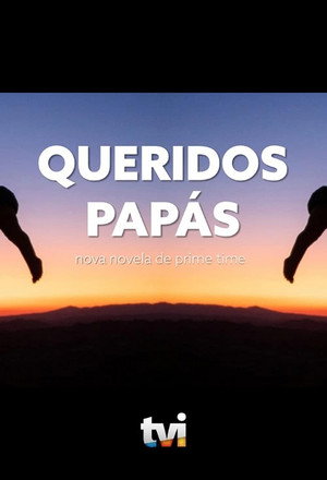 Queridos Papás poszter