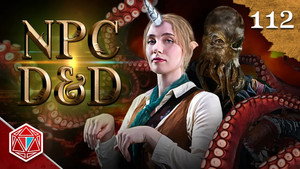 Epic NPC Man: Dungeons & Dragons 3. évad Ep.112 112. epizód