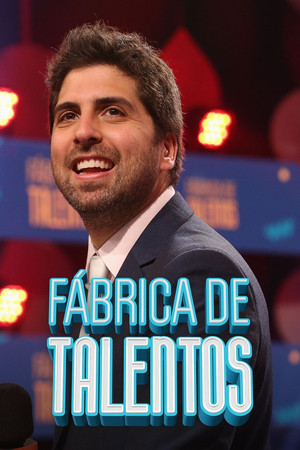 Fábrica de Talentos 1. évad (2018-10-22) poszter
