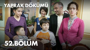 Yaprak Dökümü 2. évad Ep.52 52. epizód