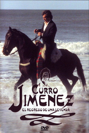 Curro Jiménez, el Regreso de una Leyenda 1. évad (1995-04-11) poszter