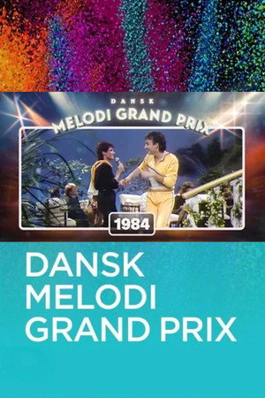 Dansk Melodi Grand Prix 7. évad (1984-02-18) poszter