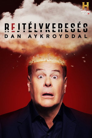 Rejtélykeresés Dan Aykroyddal