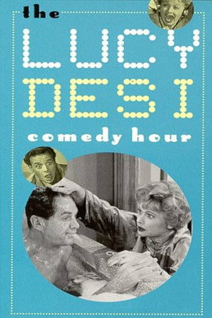 The Lucy–Desi Comedy Hour 3. évad (1959-09-25) poszter