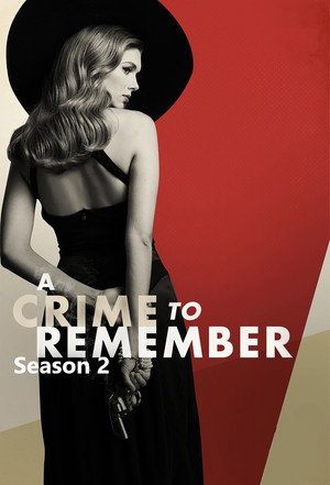 A Crime to Remember 2. évad (2014-11-11) poszter