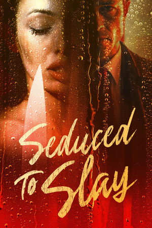 Seduced to Slay 1. évad (2023-11-20) poszter