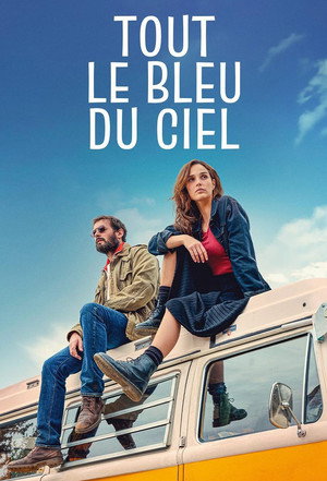 Tout le bleu du ciel poszter