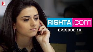 Rishta.com 1. évad Ep.10 10. epizód