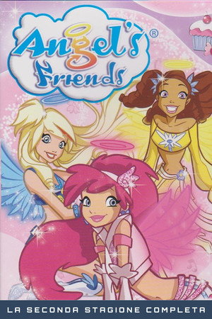 Angel's Friends 2. évad (2010-04-01) poszter