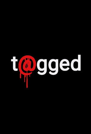 T@gged - Célkeresztben 1. évad (2016-07-19) poszter