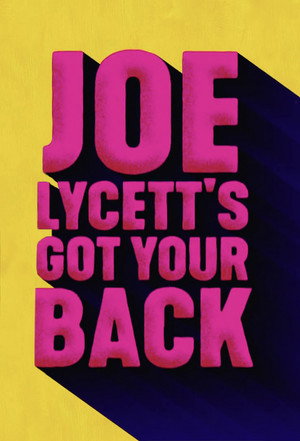 Joe Lycett's Got Your Back poszter