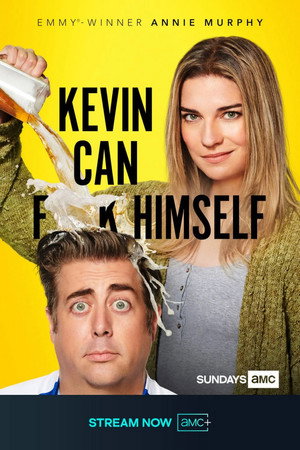 Kevin Can F**K Himself poszter