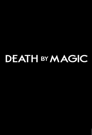 Death by Magic poszter