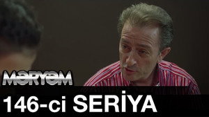 Məryəm 1. évad Ep.146 146. epizód