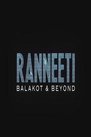 Ranneeti: Balakot & Beyond poszter