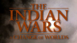 The Indian Wars - A Change of Worlds kép
