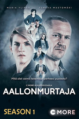 Aallonmurtaja 1. évad (2017-09-02) poszter